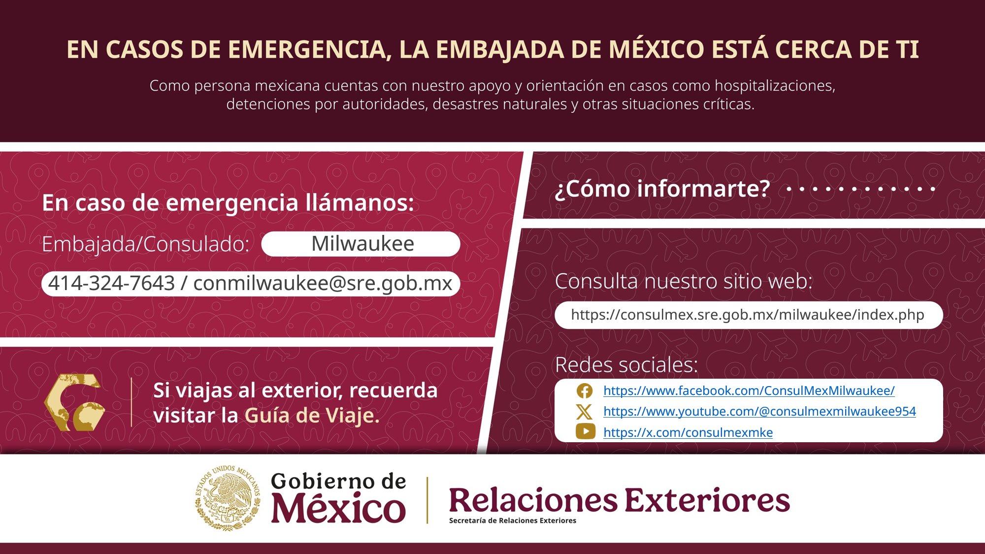 En casos de emergencia, la Embajada de México está cerca de ti
